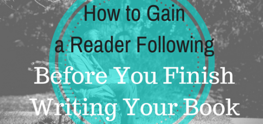 How to Gain a Reader Following before you finish writing or publish your book